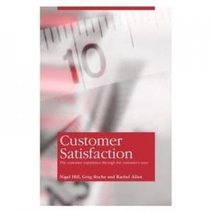 Image of Customer Satisfaction by Nigel Hill Paperback