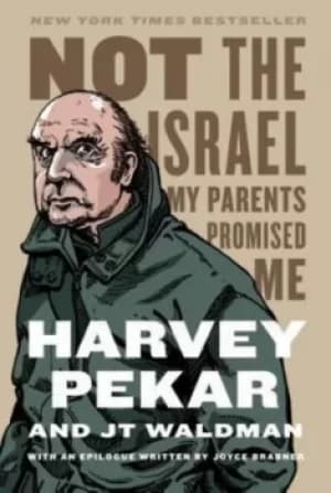 Image of Not the Israel my parents promised me by Harvey Pekar