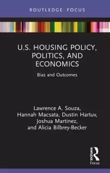 Image of U.S. Housing Policy Politics and EconomicsBias and Outcomes