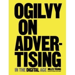 Image of Ogilvy on Advertising in the Digital Age by Miles Young (Hardback, 2016)