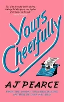 Image of Yours cheerfully by A. J. Pearce