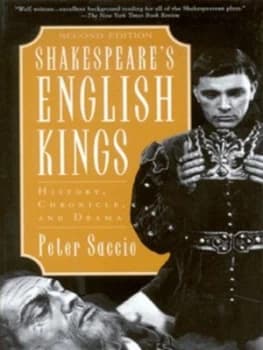 Image of Shakespeares English Kings by Peter Saccio Book