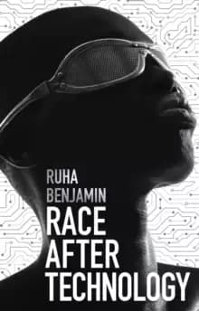 Image of Race After Technology : Abolitionist Tools for the New Jim Code