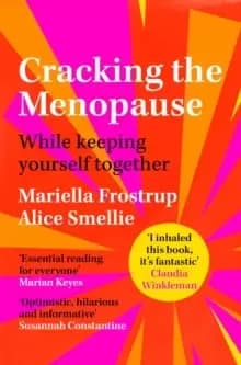 Image of Cracking the Menopause : While Keeping Yourself Together