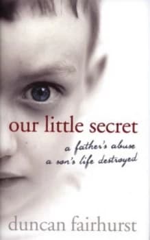Image of Our Little Secret by Duncan Fairhurst Hardback