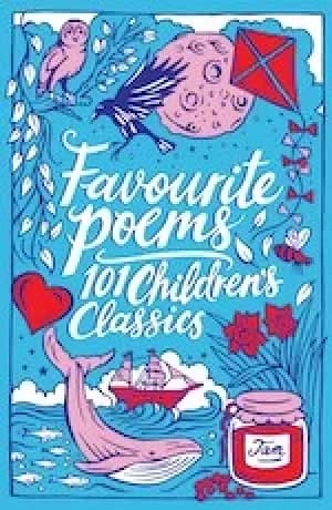 Image of Favourite Poems: 101 Childrens Classics