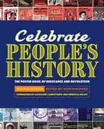 Image of celebrate peoples history the poster book of resistance and revolution