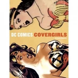 Image of Dc Comics Covergirls by Louise Simonson Hardback
