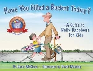 Image of Have You Filled a Bucket Today by Carol Mccloud Book