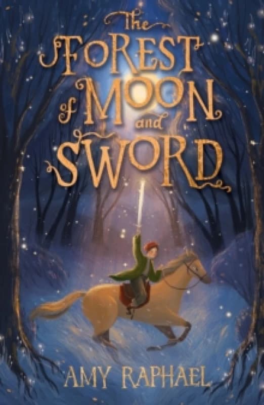 Image of Amy Raphael The Forest of Moon and Sword Book Multi unisex