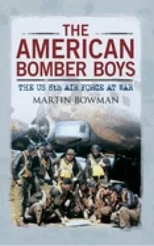 Image of american bomber boys the us 8th air force at war