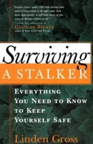 Image of Surviving a stalker by Linden Gross