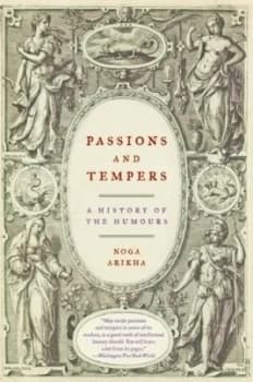 Image of Passions and Tempers by Noga Arikha Book