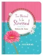 Image of too blessed to be stressed journal