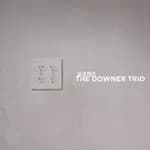 Image of Joel R.L. Phelps & the Downer Trio - Gala (Music CD)