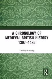 Image of A Chronology of Medieval British History 1307-1485