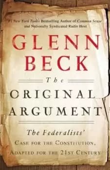 Image of The Original Argument by Glenn Beck