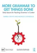 Image of more grammar to get things done daily lessons for teaching grammar in conte