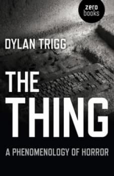 Image of The thing by Dylan Trigg