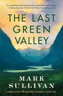 Image of The Last Green Valley : A Novel