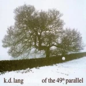 Image of Hymns of the 49th Parallel by k.d. lang CD Album