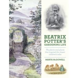 Image of Beatrix Potter's Gardening Life : The Plants and Places That Inspired the Classic Childrens Tales