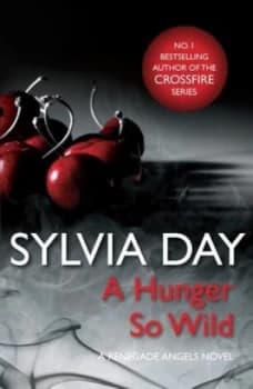 Image of A Hunger so Wild by Sylvia Day Paperback