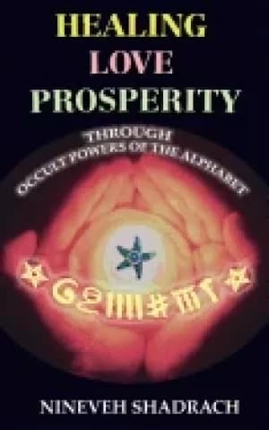 Image of love healing prosperity through occult powers of the alphabet
