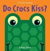 Image of Do Crocs Kiss? by Salina Yoon