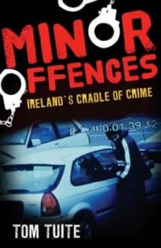 Image of Minor Offences by Tom Tuite Book