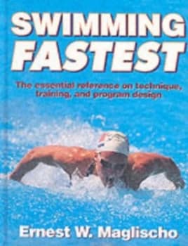 Image of Swimming Fastest by Ernest W Maglischo and Ernest W Maglischo Book