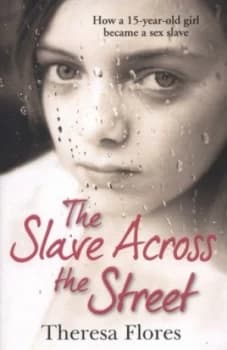 Image of The Slave across the Street by Theresa Flores Paperback