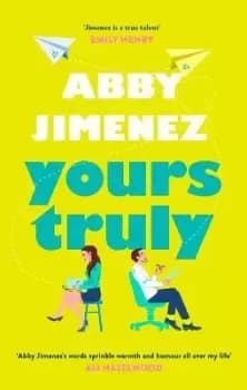 Image of Yours Truly by Abby Jimenez