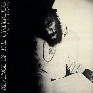 Image of Singers & Players - Revenge Of The Underdog Vinyl