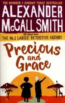 Image of Precious and Grace by Alexander Mccall Smith Book