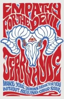 Image of Empathy for the Devil - Make your demons work for you. Without selling your soul.