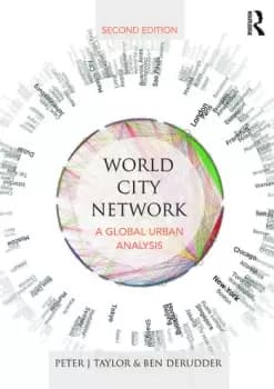 Image of World City NetworkA global urban analysis