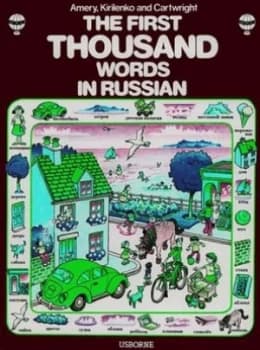 Image of The First Thousand Words in Russian by Heather Amery and Katrina Kirilenko and Stephen Cartwright and Lindsay Alexeiev Book