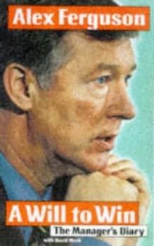 Image of A Will to Win by Alex Ferguson and David Meek Hardback