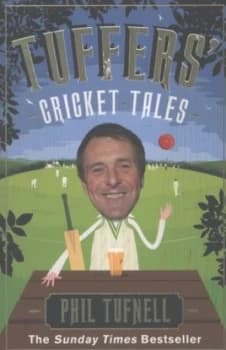 Image of Tuffers Cricket Tales by Phil Tufnell Paperback
