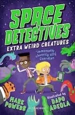Image of Space Detectives: Extra Weird Creatures