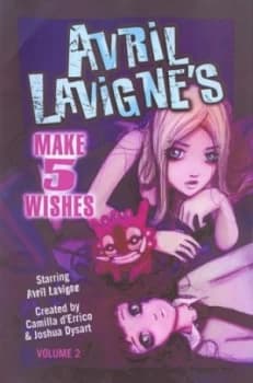 Image of Avril Lavignes Make 5 Wishes by Avril Lavigne and Josh Dysart and Camillo Derrico Book
