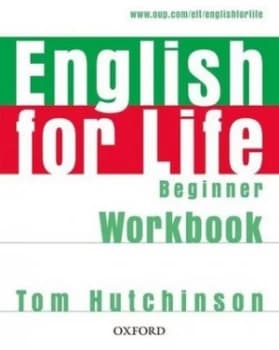 Image of English for life Beginner by Tom Hutchinson