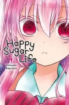 Image of Happy Sugar Life, Vol. 1 by Tomiyaki Kagisora