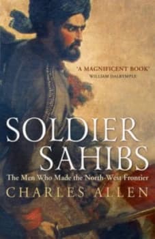 Image of Soldier Sahibs by Charles Allen Book