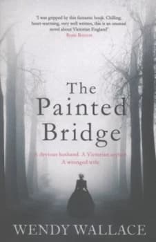 Image of The Painted Bridge by Wendy Wallace Paperback