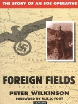 Image of Foreign Fields by Peter Wilkinson Paperback