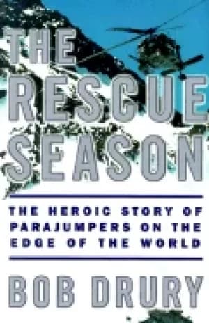 Image of rescue season the heroic story of parajumpers on the edge of the world