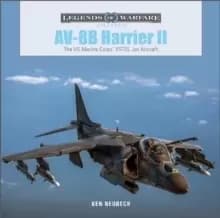 Image of AV-8B Harrier II : The US Marine Corps' VSTOL Jet Aircraft