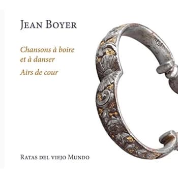 Image of Ratas del viejo Mundo - Jean Boyer: Chansons À Boire Et À Danser/Airs De Cour CD